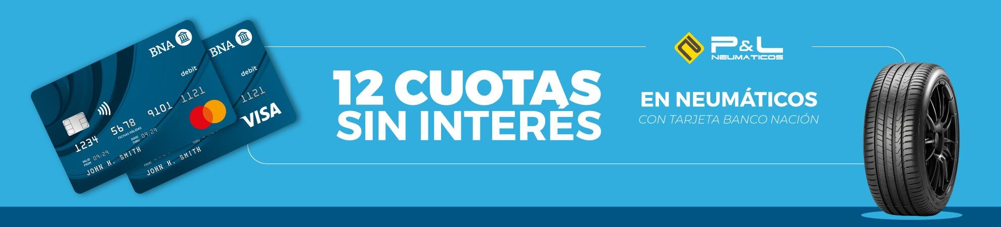 Plan Naranja - 12 Cuotas Sin Interés en Neumáticos con Tajjeta del Banco Nación