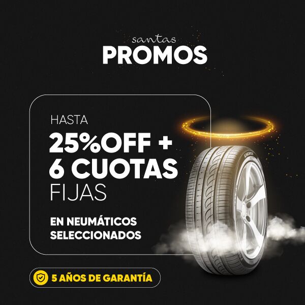 Hasta 25% OFF + 6 cuotas en neumáticos seleccionados - Encontrá tu medida ideal